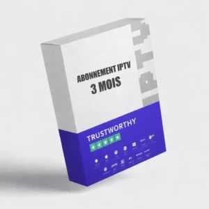 Abonnement IPTV 3 Mois